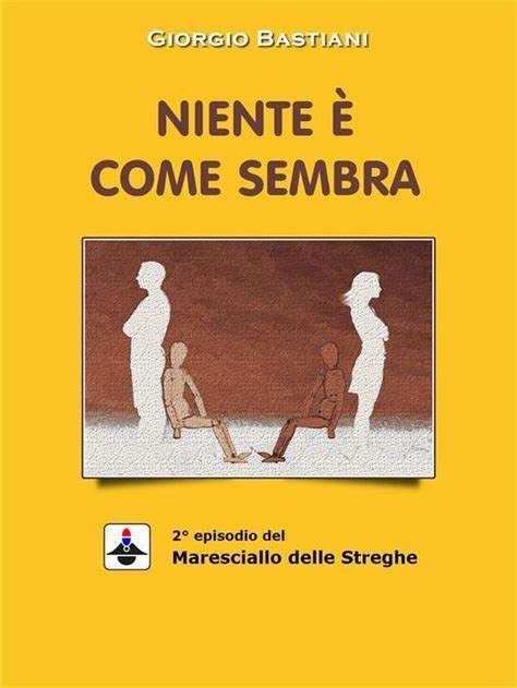 Niente è Come Sembra Ebook Giorgio Bastiani 9788833660974 Boeken