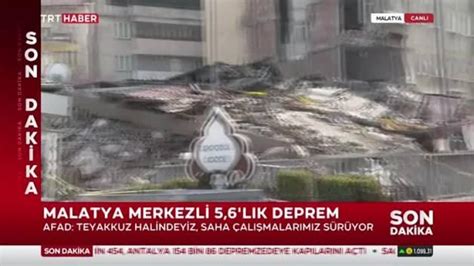 Malatya da korkutan deprem 5 6 şiddetinde deprem meydana geldi