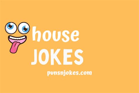 House Jokes: 20 Hilarious and Clean Jokes for the Home – Puns N Jokes