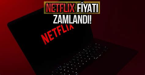 Netflix T Rkiye Abonelik Cretlerine Zam Yapt Shiftdelete Net