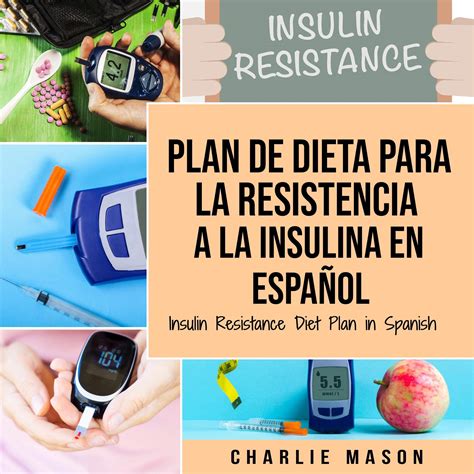 Buy Plan De Dieta Para La Resistencia A La Insulina En Español Insulin