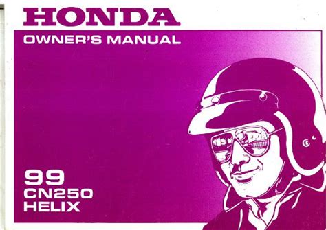 1999 Honda CN250 Helix Motorcycle Owners Manual