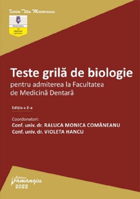 Teste Grila De Biologie Pentru Admiterea La Facultatea De Medicina