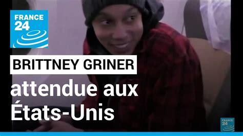 Libération de Brittney Griner la basketteuse américaine est attendue