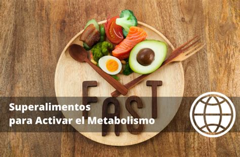 Superalimentos para Activar el Metabolismo Guía Completa para