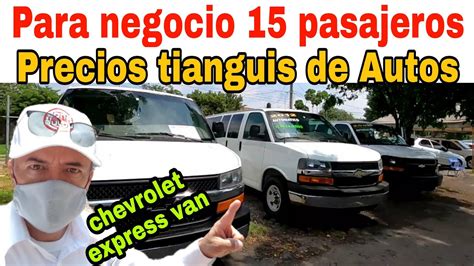 Camionetas En Venta Precios 15 Y 12 Pasajeros Chevrolet Van Express