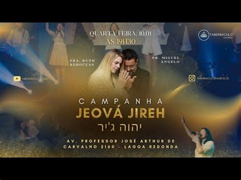 CAMPANHA JEOVÁ JIREH 19H30 24 01 2024 QUARTA FEIRA YouTube