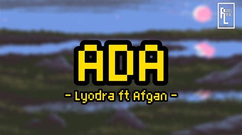 Ada Lyodra Ft Afgan Lirik Youtube