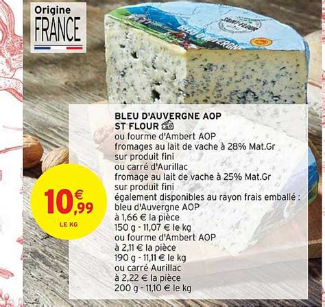 Offre Bleu D Auvergne Aop St Flour Chez Intermarche Hyper