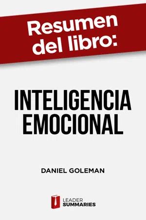 Pdf Resumen Del Libro Inteligencia Emocional De Daniel Goleman De