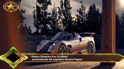 Huayra Dinamica Evo la última personalizada del argentino Horacio