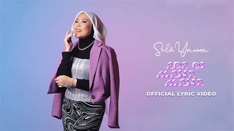 Selfi Yamma Ada Di Mana Mana Official Lyric Video Youtube