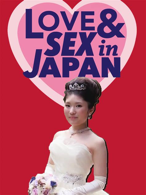 Prime Video：love And Sex In Japan