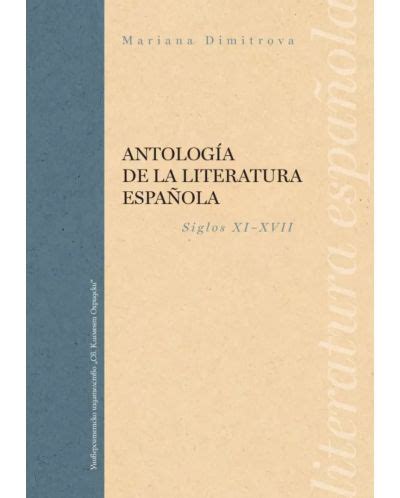 Antologia De La Literatura Espanola Siglos Xixvii