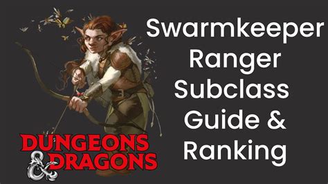 Swarmkeeper Conclave Ranger Subclass Guide And Power Ranking In Dandd 5e Hdiwdt Youtube