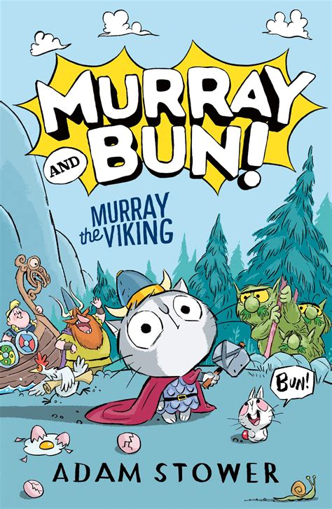 Murray And Bun Murray And Bun 1 Murray The Viking Harperreach