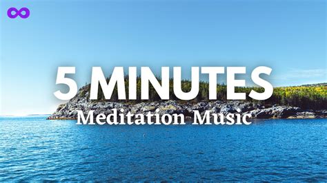 5 Minute Meditation Music To Relax Mind And Body Relaxing Music Zen Music Positive Energy