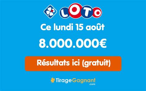 Résultat Loto FDJ ce lundi 15 août 2022 vérifiez vos grilles pour ce