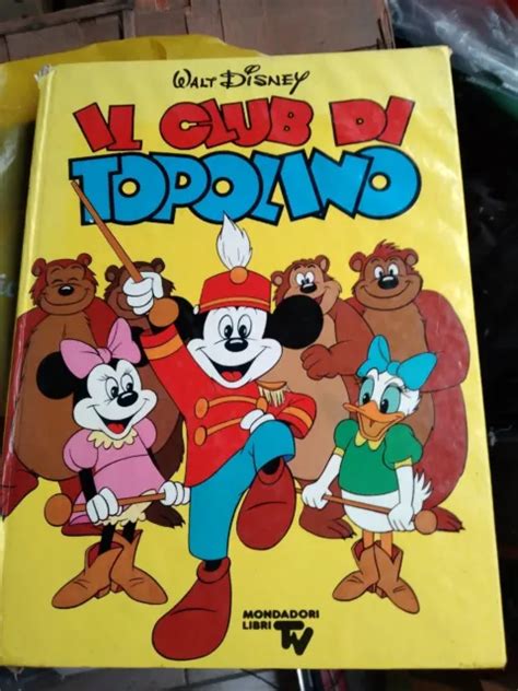 Il Club Di Topolino Walt Disney Mondadori Libri Prima Edizione