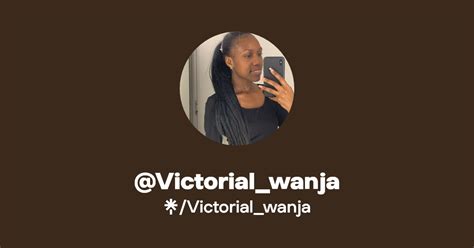 Victorial Wanja Instagram TikTok Linktree