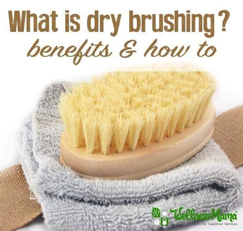 Dry Brushing For Skin Benefits How To Do It The Right Way