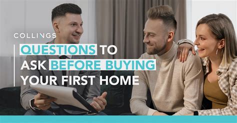 Questions To Ask Before Buying Your First Home Collings Real Estate