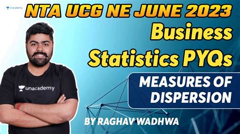 Business Statistics PYQs Measures Of Dispersion Raghav Wadhwa NTA