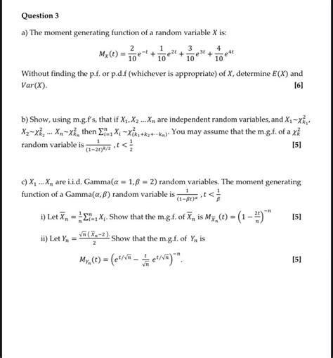 Solved Question 3 A The Moment Generating Function Of A