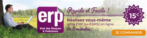 Diagnostic ERP Ex ESRIS ERNMT Etat Des Risques Et Pollutions