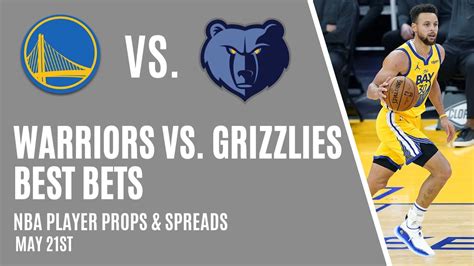 Warriors Vs Grizzlies Best Bets Nba Player Props And Spread Picks For