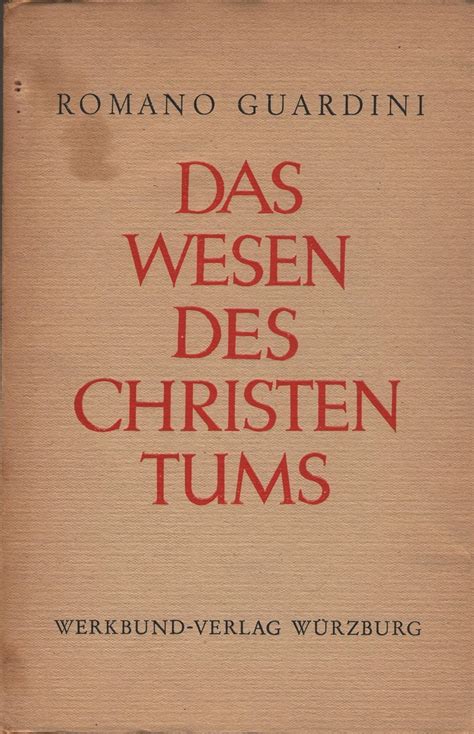 Das Wesen des Christentums Romano Guardini Amazon de Bücher