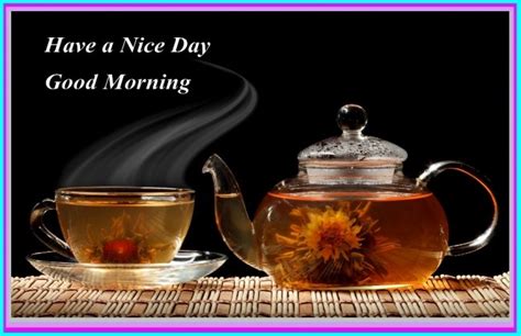 Hot Tea For U Good Morning Good Morning Wishes Images