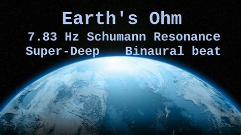 Earth S Ohm 7 83 Hz Deep Theta Binaural Beat Schumann Resonance For