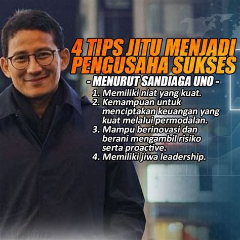 Tips Sandiaga Uno Jadi Pengusaha Sukses Risalahnegeriku