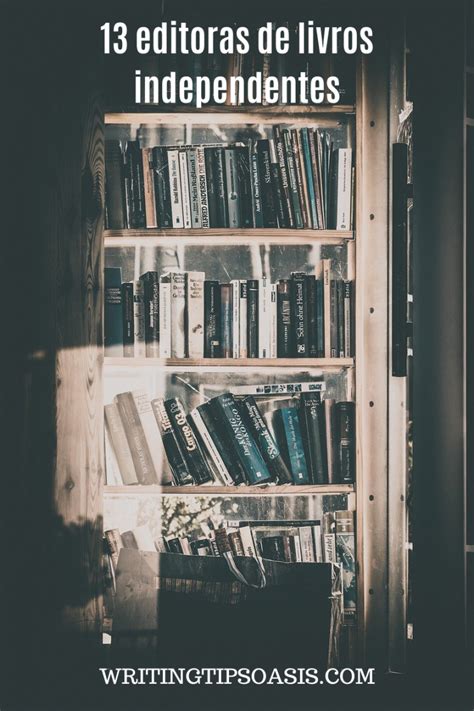 13 editoras de livros independentes - Writing Tips Oasis - A website ...