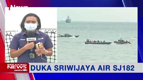 Pencarian Serpihan Pesawat Dan Korban Sriwijaya Air Sj Part