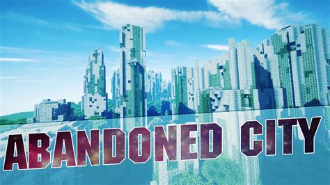 Minecraft abandoned city map - privatedads