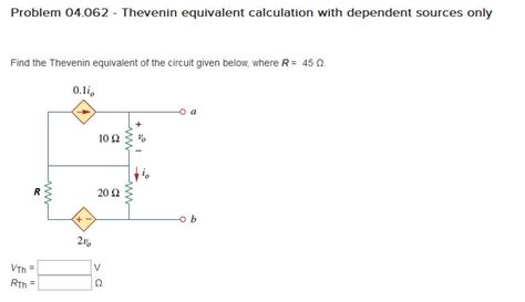 Problem 04062 Thevenin Equivalent Calculation With Dependent Sources