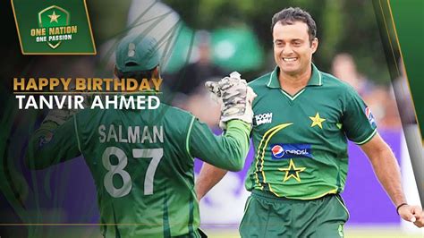happy birthday tanvir ahmed   arm pacer picked  wickets