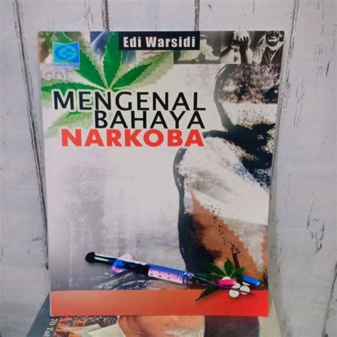 Jual Asli Buku Mengenal Bahaya Narkoba Karangan By Edi Warsidi Best