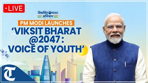 Live Prime Minister Narendra Modi Launches Viksit Bharat2047 Voice