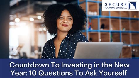 Countdown To Investing In The New Year 10 Questions To Ask Yourself