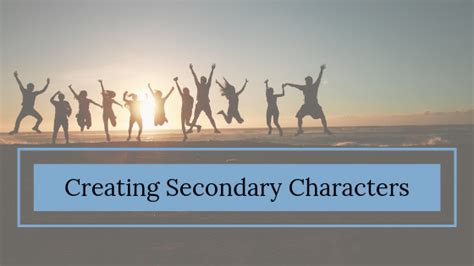 Creating Secondary Characters - karyngood.comkaryngood.com