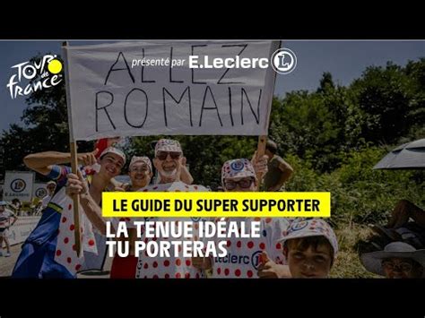 La tenue idéale tu porteras Le guide du super supporter présenté par