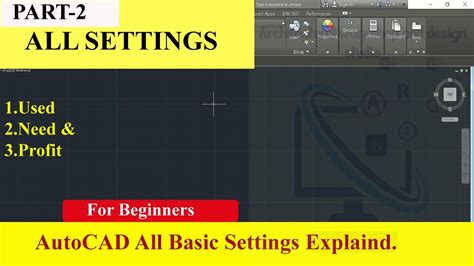 Auto Cad All Basic Setting Explaind Part Autocad Basic Settting