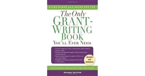 The Only Grant Writing Book Youll Ever Need Top Grant Writers And