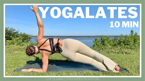 Min Yogalates Yoga Pilates Fusion For Core Strength G M