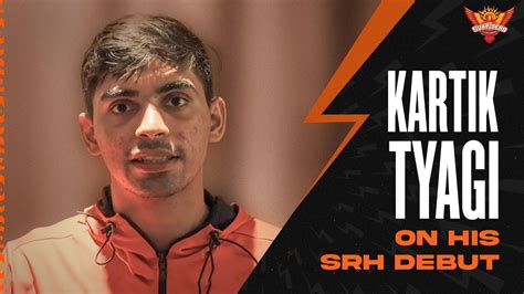 Kartik Tyagi On His Srh Debut Srh Ipl Youtube