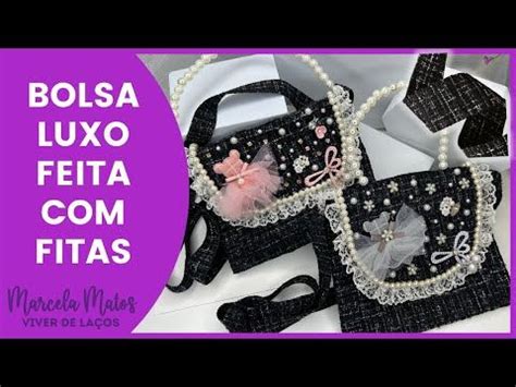 Bolsa Lamoni Luxo Feita Fitas Passo A Passo Completo Dicas