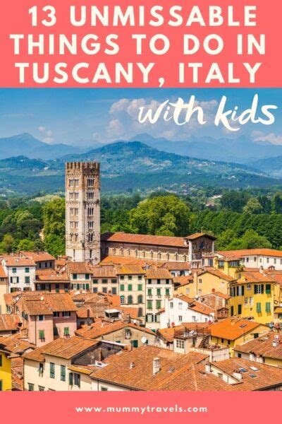 The Best Places To Visit In Tuscany With Kids Mummytravels